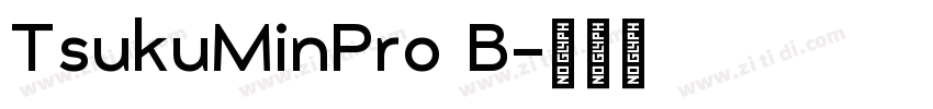 TsukuMinPro B字体转换